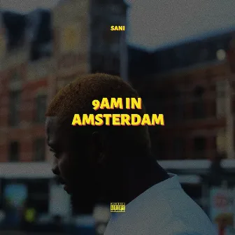 9am in Amsterdam by Sani