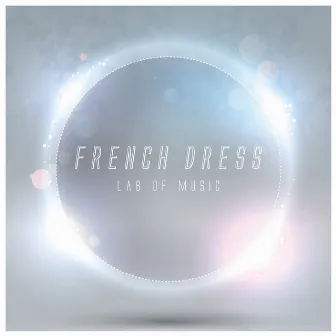 French Dress by Lab Of Music