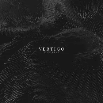 Vertigo by WNDRLST