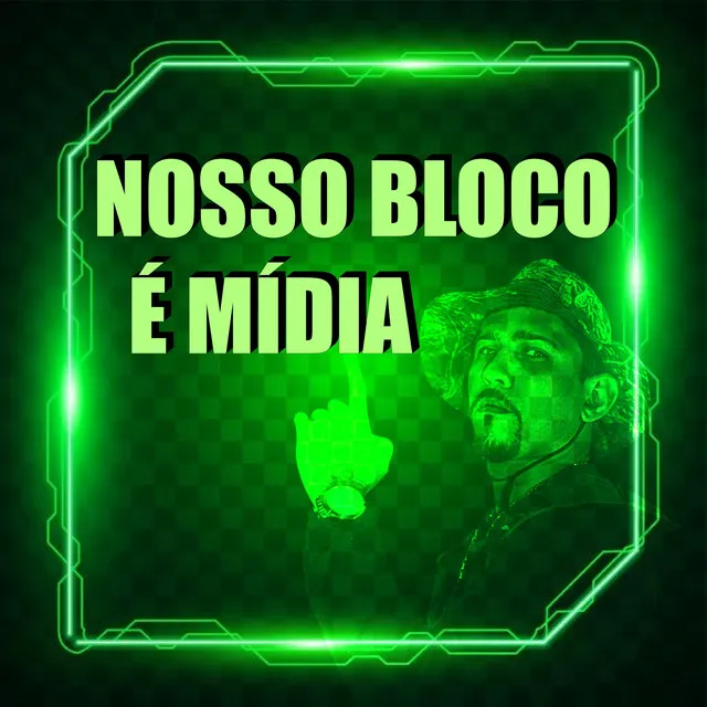 Nosso Bloco É Mídia