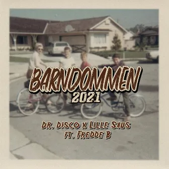 Barndommen 2021 by Lille Saus