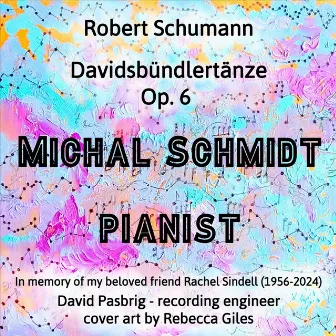 Schumann: Davidsbündlertänze by Michal Schmidt