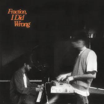 Fraction, I Did Wrong by J. Raise, Jr