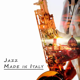 Jazz Made in Italy by Italian Piano Bar Music Ensemble