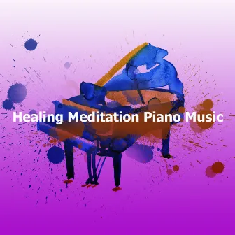 Healing Meditation Piano Music by Unknown Artist