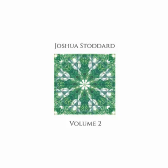 A Meditation for Peace, Vol. 2 by Joshua Stoddard