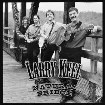 Natural Bridge by Larry Keel