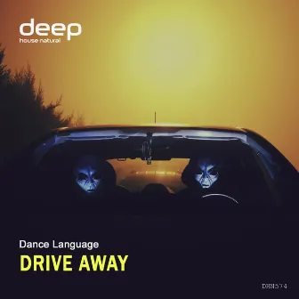 Drive Away by Dance Language