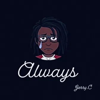 Always by Jerry.C