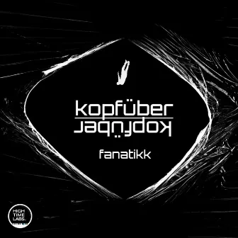 KOPFÜBER by Fanatikk