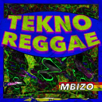 Tekno Reggae by Mbizo