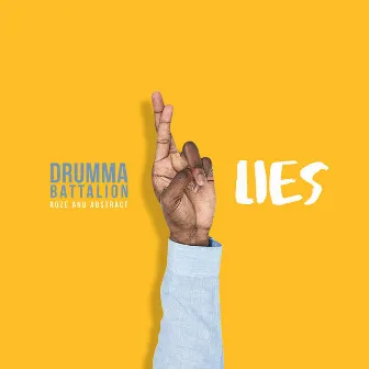 Lies by Drumma Battalion