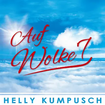 Auf Wolke 7 by Helly Kumpusch