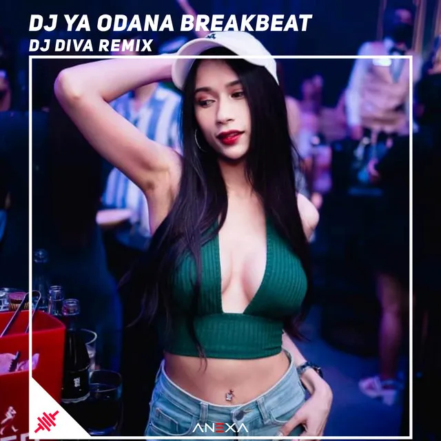 DJ Ya Odana Breakbeat