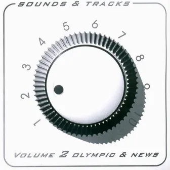 Sounds & Tracks Volume 2 (Olympic & News) by Edward Monteiro