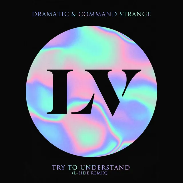 Try to Understand - L-Side Remix