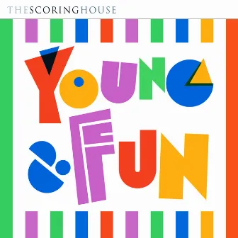 Young & Fun by Will Farmer