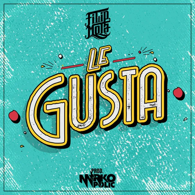 Le Gusta