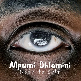 Note to Self by Mpumi Dhlamini