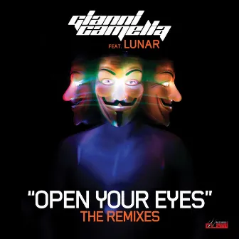 Open Your Eyes (The Remixes) by Gianni Camelia