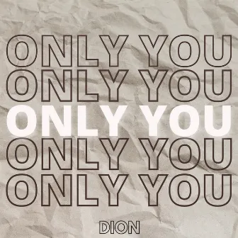 Only You by Dion