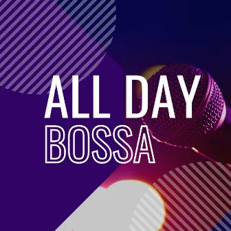 All Day Bossa by All Day Bossa