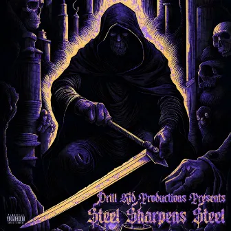 Drill Kid Productions Steel Sharpens Steel by Drill Kid Productions