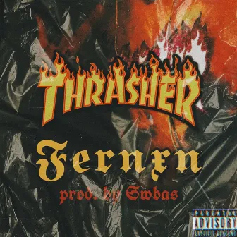 Thrasher by Fernxn