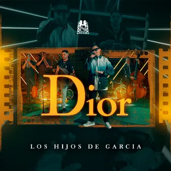 Dior by Los Hijos De Garcia