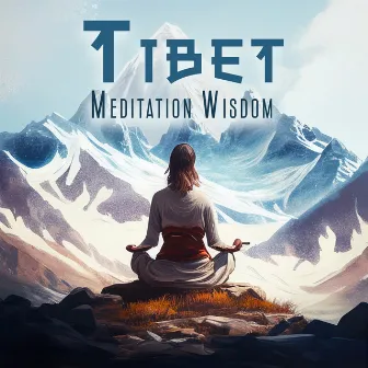 Tibet Meditation Wisdom: Bell Sounds for Spiritual Prayer by Sounds Effects Academy