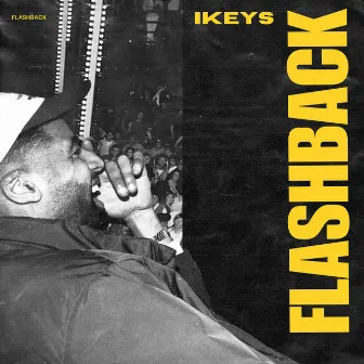 Flashback by IKEYS