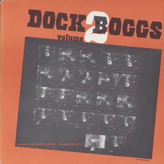 Dock Boggs, Vol. 2 by Dock Boggs