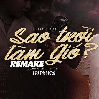 Sao Trời Làm Gió (Remake) by CT Media