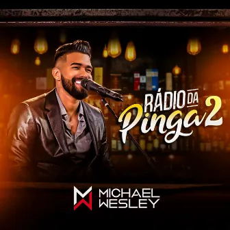 Rádio da Pinga 2 by Maycow Wesley