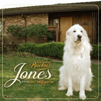 Jones by Red Dirt Ruckus