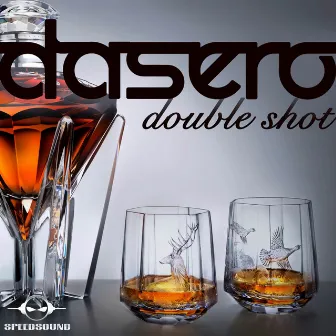 Double Shot by Dasero