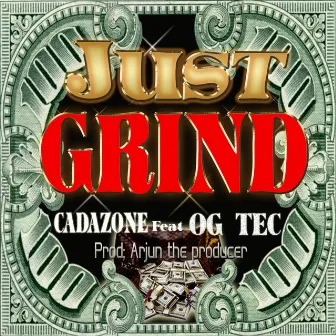 Just Grind by Cadazone