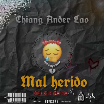 Mal Herido by Chiang Ander Lao