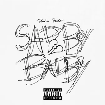 Sadboy/Badboy by Darrin Baker