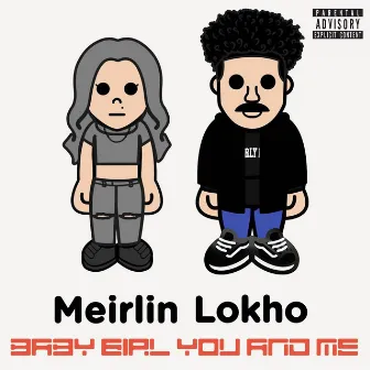 Baby Girl You And Me by Lokho