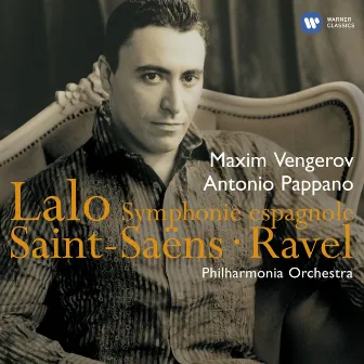 Lalo: Symphonie Espagnole/Saint-Saens: Vln Cto/Ravel: Tzigane by Maxim Vengerov