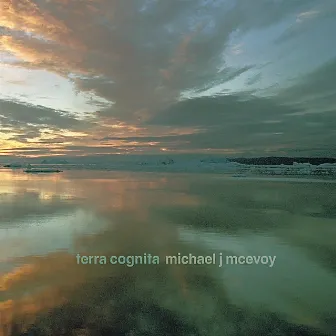 Terra Cognita by Michael J McEvoy