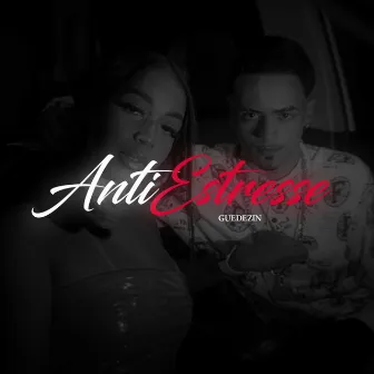 Anti Estresse by Guedezin