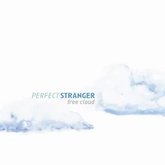 Free Cloud by Perfect Stranger