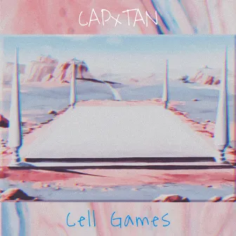 Cell Games by CAPXTAN