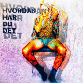 Hvordan Har Du Det? by Prins Nitram