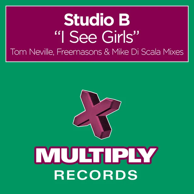 I See Girls - Tom Neville Radio Edit