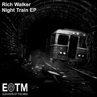 Night Train EP by Rich Walker