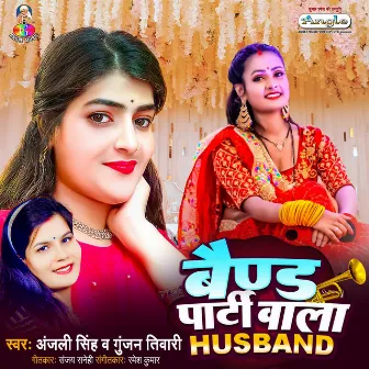 Band Parti Wala Husband by Anjali Singh