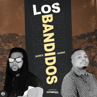 Los Bandidos by DJ Ivan90